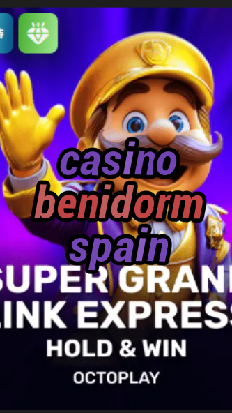casino benidorm spain-w4cy2mdjlx2bf.com